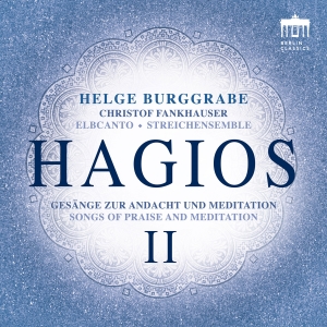 Helge Burggrabe - Hagios Ii - Songs Of Praise And Med in der Gruppe CD / Kommande / Klassiskt bei Bengans Skivbutik AB (5641311)