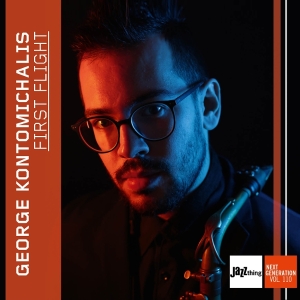 George Kontomichalis - First Flight - Jazz Thing Next Generation Vol. 110 in der Gruppe CD / Kommande / Jazz bei Bengans Skivbutik AB (5641316)