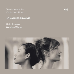 Livia Stanese & Wenjiao Wang - Johannes Brahms: Two Sonatas For Cello And Piano in der Gruppe UNSERE TIPPS / Freitagsveröffentlichungen / 2025-11-14 bei Bengans Skivbutik AB (5641335)
