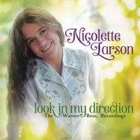 Nicolette Larson - Look In My Direction: The Warner Br in der Gruppe CD / Kommande / Pop-Rock bei Bengans Skivbutik AB (5641380)