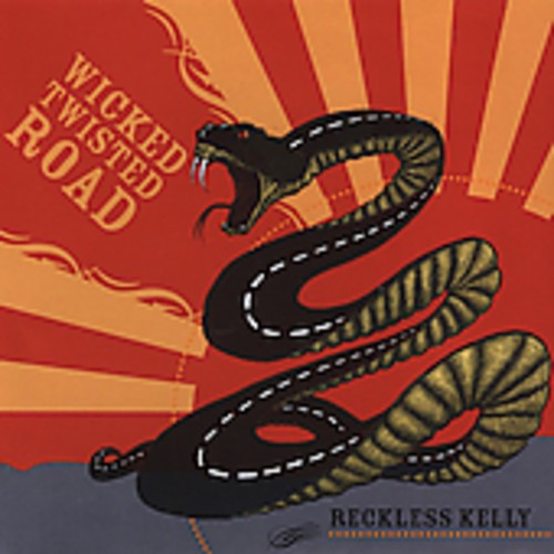 Reckless Kelly - Wicked Twisted Road in der Gruppe CD / Country bei Bengans Skivbutik AB (564140)
