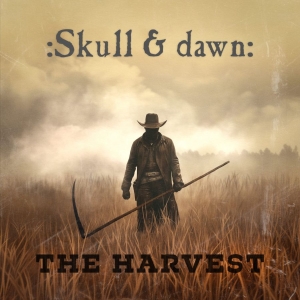 Skull & Dawn - Harvest The (Digipack) in der Gruppe UNSERE TIPPS / Freitagsveröffentlichungen / 2025-10-31 bei Bengans Skivbutik AB (5641524)