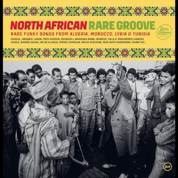 Various Artists - North African Rare Groove in der Gruppe UNSERE TIPPS / Freitagsveröffentlichungen / 2025-10-17 bei Bengans Skivbutik AB (5641580)