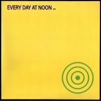 Olaf Nicolai - Every Day At Noon... in der Gruppe UNSERE TIPPS / Startsida - Vinyl Nyheter & Kommande bei Bengans Skivbutik AB (5641596)