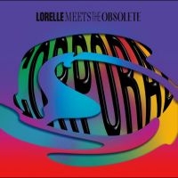 Lorelle Meets The Obsolete - Corporal in der Gruppe CD / Kommande / Pop-Rock bei Bengans Skivbutik AB (5641616)