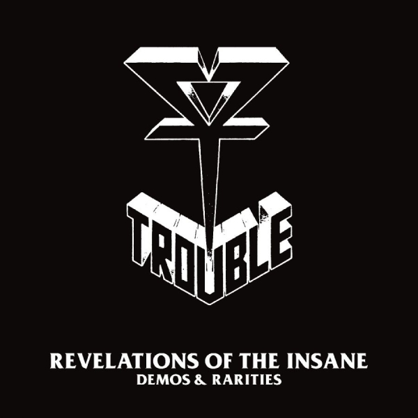 Trouble - Revelations Of The Insane (Demos & in der Gruppe VINYL / Bestseller bei Bengans Skivbutik AB (5641651)