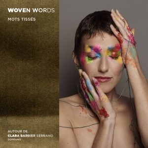 Clara Barbier-Serrano - Woven Words - Mots Tissés in der Gruppe CD / Kommande / Klassiskt bei Bengans Skivbutik AB (5641865)