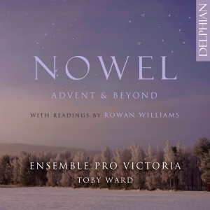 Ensemble Pro Victoria Toby Ward - Nowel - Advent & Beyond in der Gruppe CD / Kommande / Julmusik bei Bengans Skivbutik AB (5641911)