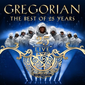Gregorian - 25 Live- The Best Of 25 Years in der Gruppe UNSERE TIPPS / Freitagsveröffentlichungen / 2025-11-07 bei Bengans Skivbutik AB (5642052)