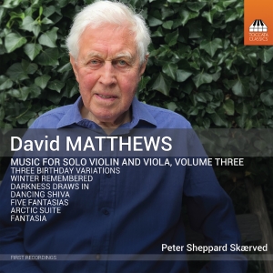 David Matthews - Music For Solo Violin And Viola, Vo in der Gruppe CD / Kommande / Klassiskt bei Bengans Skivbutik AB (5642086)