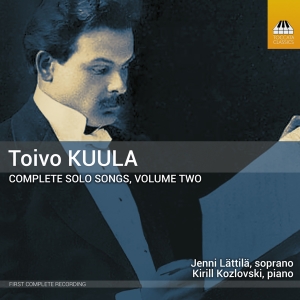 Toivo Kuula - Complete Solo Songs, Vol. 2 in der Gruppe CD / Kommande / Klassiskt bei Bengans Skivbutik AB (5642087)