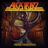 Alcatrazz - Prior Convictions in der Gruppe CD / Kommande / Hårdrock bei Bengans Skivbutik AB (5642148)