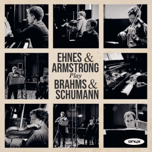 Brahms & Schumann - Sonatas Op. 120, Weigenlied & March in der Gruppe CD / Klassiskt bei Bengans Skivbutik AB (5642259)