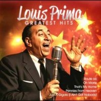 Prima Louis - Greatest Hits in der Gruppe UNSERE TIPPS / Freitagsveröffentlichungen / 2025-09-26 bei Bengans Skivbutik AB (5642273)