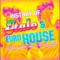 Various Artists - History Of Italo & Euro House in der Gruppe CD / Pop-Rock bei Bengans Skivbutik AB (5642278)