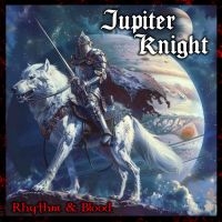 Jupiter Knight - Rhythm & Blood in der Gruppe VINYL / Kommande / Pop-Rock bei Bengans Skivbutik AB (5642329)