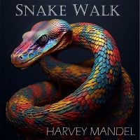 Harvey Mandel - Snake Walk in der Gruppe CD / Kommande / Blues bei Bengans Skivbutik AB (5642343)