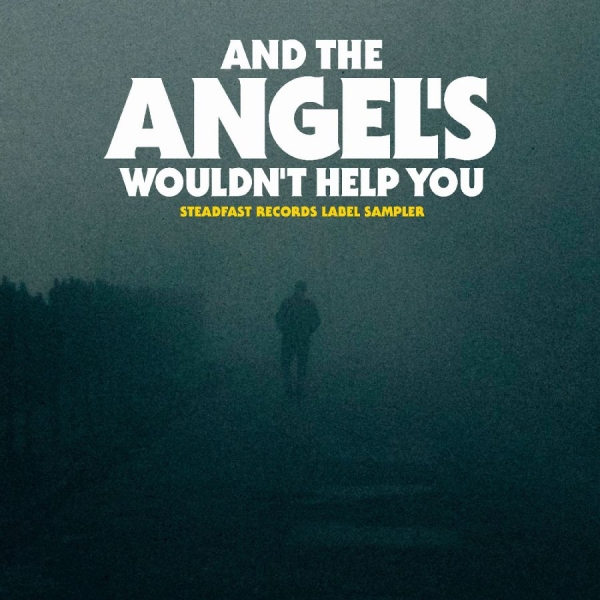 Various Artists - And The Angel's Wouldn't Help You in der Gruppe UNSERE TIPPS / Freitagsveröffentlichungen / 2025-10-10 bei Bengans Skivbutik AB (5642386)