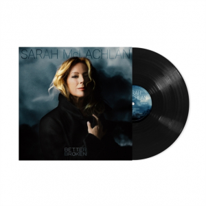 Sarah Mclachlan - Better Broken (Vinyl) in der Gruppe UNSERE TIPPS / Freitagsveröffentlichungen / 2025-09-19 bei Bengans Skivbutik AB (5642440)