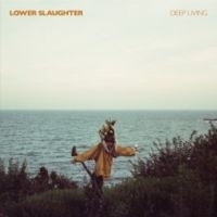 Lower Slaughter - Deep Living in der Gruppe VINYL / Pop-Rock bei Bengans Skivbutik AB (5642574)