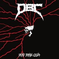 D.B.C. - Dead Brain Cells in der Gruppe CD / Kommande / Hårdrock bei Bengans Skivbutik AB (5642636)