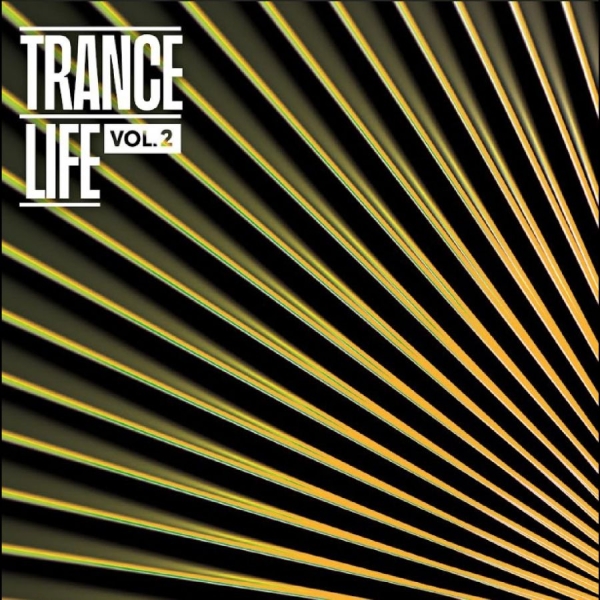 Various Artists - Trance Life, Vol.2 in der Gruppe UNSERE TIPPS / Freitagsveröffentlichungen / 2025-10-03 bei Bengans Skivbutik AB (5642639)