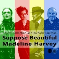 Object Collection And Richard Forem - Suppose Beautiful Madeline Harvey in der Gruppe CD / Kommande / Pop-Rock bei Bengans Skivbutik AB (5642664)