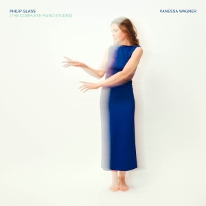 Vanessa Wagner - Philip Glass: The Complete Piano Etudes in der Gruppe UNSERE TIPPS / Freitagsveröffentlichungen / 2025-10-10 bei Bengans Skivbutik AB (5642730)