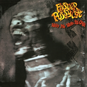 Faster Pussycat - Wake Me When It's Over in der Gruppe VINYL / Kommande / Pop-Rock bei Bengans Skivbutik AB (5642733)