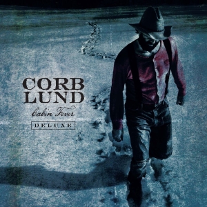 Lund Corb - Cabin Fever Deluxe (Deluxe Edition) in der Gruppe UNSERE TIPPS / Freitagsveröffentlichungen / 2026-01-16 bei Bengans Skivbutik AB (5642756)