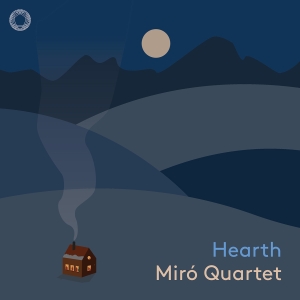 Miró Quartet - Hearth in der Gruppe CD / Kommande / Klassiskt bei Bengans Skivbutik AB (5642944)