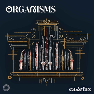 Calefax - Organisms in der Gruppe MUSIK / SACD / Klassiskt bei Bengans Skivbutik AB (5642965)
