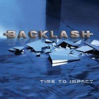 Backlash - Time To Impact in der Gruppe CD / Kommande / Hårdrock bei Bengans Skivbutik AB (5643071)