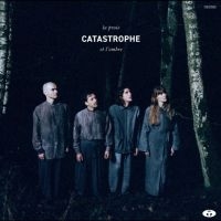 Catastrophe - La Proie Et L?Ombre in der Gruppe CD / Pop-Rock bei Bengans Skivbutik AB (5643073)