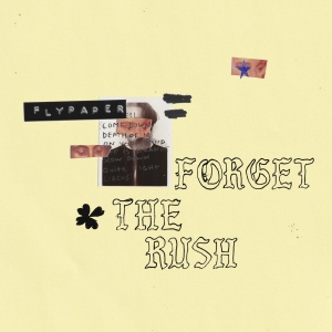 Flypaper - Forget The Rush (Ltd Blue+Yellow Vi in der Gruppe UNSERE TIPPS / Freitagsveröffentlichungen / 2025-11-07 bei Bengans Skivbutik AB (5643115)