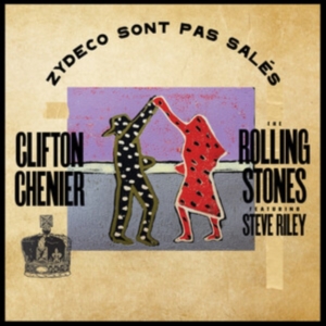Clifton Chenier/The Rolling Stones - Zydeco Sont Pas Sale in der Gruppe VINYL / Blues bei Bengans Skivbutik AB (5643154)