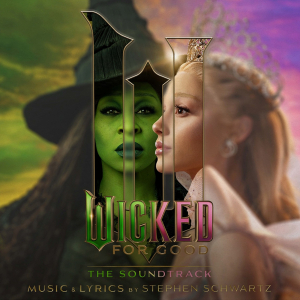 Wicked Movie Cast Cynthia Erivo A - Wicked: For Good - The Soundtrack in der Gruppe CD / Kommande / Film-Musikal,Pop-Rock bei Bengans Skivbutik AB (5643220)