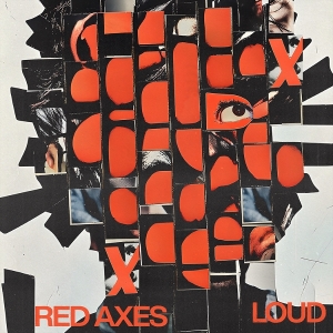Red Axes - Loud in der Gruppe VINYL / Kommande / Elektroniskt bei Bengans Skivbutik AB (5643229)