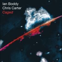 Ian Boddy & Chris Carter - Caged (25Th Anniversary Edition) in der Gruppe VINYL / Kommande / Pop-Rock bei Bengans Skivbutik AB (5643293)