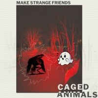 Caged Animals - Make Strange Friends (Translucent R in der Gruppe VINYL bei Bengans Skivbutik AB (5643411)