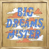 Good Luck - Big Dreams, Mister in der Gruppe VINYL / Kommande / Pop-Rock bei Bengans Skivbutik AB (5643432)