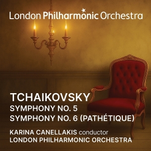 London Philharmonic Orchestra & Karina Canellakis - Tchaikovsky: Symphony No. 5/Symphony No. 6 'Pathétique' in der Gruppe CD / Kommande / Klassiskt bei Bengans Skivbutik AB (5643570)