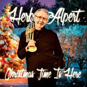 Herb Alpert - Christmas Time Is Here in der Gruppe UNSERE TIPPS / Freitagsveröffentlichungen / 2025-11-07 bei Bengans Skivbutik AB (5643571)