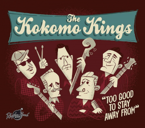 The Kokomo Kings - Too Good To Stay Away From (Digipak CD) in der Gruppe Minishops / The Kokomo Kings bei Bengans Skivbutik AB (5643607)