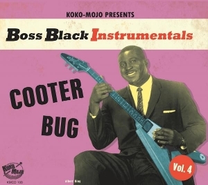 Various Artists - Boss Black Instrumentals Vol.4- Cooter Bug in der Gruppe CD / Blues bei Bengans Skivbutik AB (5643915)