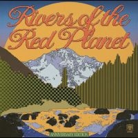 Max Graef - Rivers Of The Red Planet (Anniversa in der Gruppe VINYL / Kommande / Pop-Rock bei Bengans Skivbutik AB (5643968)