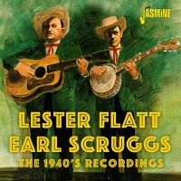 Lester Flatt & Earl Scruggs - The 1940S Recordings in der Gruppe CD / Kommande / Country bei Bengans Skivbutik AB (5643980)
