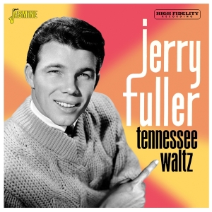 Jerry Fuller - Tennessee Waltz in der Gruppe CD / Pop-Rock bei Bengans Skivbutik AB (5643981)