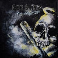 City Saints - Blue Collar Sons (Vinyl Lp) in der Gruppe VINYL / Kommande / Pop-Rock bei Bengans Skivbutik AB (5644003)