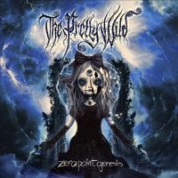 The Pretty Wild - Zero.Point.Genesis in der Gruppe CD / Kommande / Hårdrock bei Bengans Skivbutik AB (5644065)